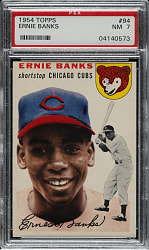 1954 Topps #94 Ernie Banks Rookie PSA NM 7