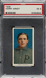 1909-1911 T206 White Border Harry Arndt PSA EX 5 - Cycle 350 Back - 1 of 2 - Highest Graded!