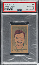 1926 W512 #6 Babe Ruth PSA NM-MT 8