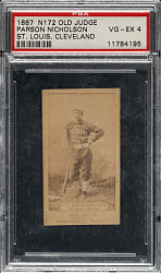 1888 N172 Old Judge Parson Nicholson PSA VG-EX 4