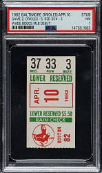April 10, 1982 Baltimore Orioles (vs. Boston Red Sox) Ticket Stub PSA NM 7 - Wade Boggs MLB Debut - 1 of 3 - Highest Graded!