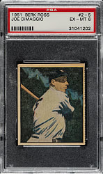 1951 Berk Ross #2-5 Joe DiMaggio PSA EX-MT 6