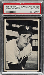 1953 Bowman Black & White #28 Hoyt Wilhelm PSA NM-MT 8