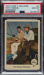 1959 Fleer Ted Williams #67 "Two Famous Fishermen" PSA GEM MINT 10 - 1 of 3!