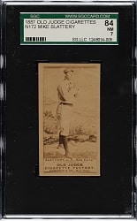 1889 N172 Old Judge Mike Slattery SGC NM 84