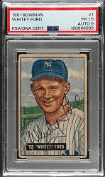 Signed 1951 Bowman #1 Whitey Ford Rookie PSA FAIR 1.5 with MINT 9 Signature