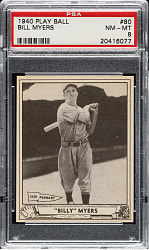 1940 R335 Play Ball #80 Bill Myers PSA NM-MT 8 - Highest Graded!