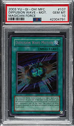 2003 Yu-Gi-Oh! Magicians's Force #107 Diffusion Wave Motion Secret Rare Holographic PSA GEM MINT 10