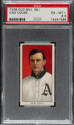 1909-1911 T206 White Border Cad Coles Southern Leaguer PSA EX-MT+ 6.5 - Old Mill Back