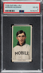 1909-1911 T206 White Border Gordon Hickman Southern Leaguer PSA VG-EX 4 - Old Mill Back