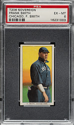 1909-1911 T206 White Border Frank Smith Chicago, F. Smith on Front PSA EX-MT 6 - Sovereign 150 Back