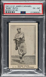 1921 E121 American Caramel (Series of 80) "Babe" Ruth PSA EX-MT 6