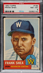 1953 Topps #164 Frank Shea PSA NM-MT 8
