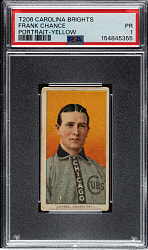 1909-1911 T206 White Border Frank Chance Portrait Yellow Background PSA POOR 1 - Carolina Brights Back