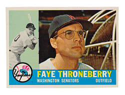 Extremely Rare 1960 Topps #9 Faye Throneberry Unissued Team Variation Proof