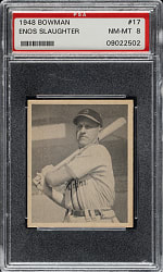 1948 Bowman #17 Enos Slaughter PSA NM-MT 8