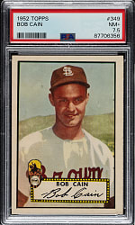 1952 Topps #349 Bob Cain High Number PSA NM+ 7.5