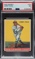 1933 R319 Goudey #154 Jimmie Foxx PSA NM 7