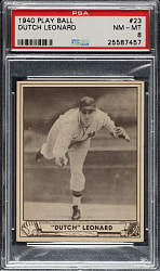 1940 R335 Play Ball #23 Dutch Leonard PSA NM-MT 8 - Highest Graded!