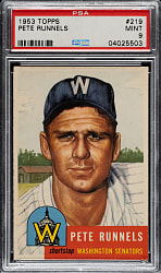 1953 Topps #219 Pete Runnels PSA MINT 9 - Highest Graded!