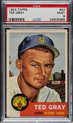 1953 Topps #52 Ted Gray PSA MINT 9