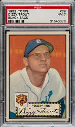 1952 Topps #39 Dizzy Trout Black Back PSA NM 7