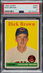 1958 Topps #456 Dick Brown PSA MINT 9 - Highest Graded!