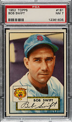 1952 Topps #181 Bob Swift PSA NM 7