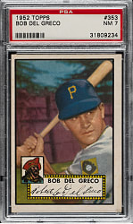 1952 Topps #353 Bob Del Greco High Number PSA NM 7