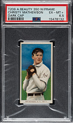 1909-1911 T206 White Border Christy Mathewson Dark Cap PSA EX-MT+ 6.5 - American Beauty 350 Back - 1 of 1 - Highest Graded!