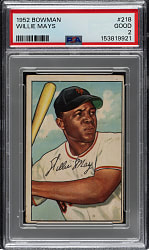 1952 Bowman #218 Willie Mays PSA GOOD 2