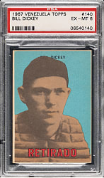 1967 Topps Venezuela "Retirado" #140 Bill Dickey PSA EX-MT 6