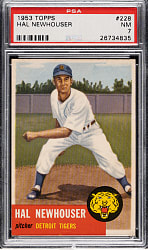 1953 Topps #228 Hal Newhouser Short Print PSA NM 7