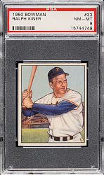 1950 Bowman #33 Ralph Kiner PSA NM-MT 8