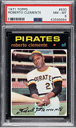 1971 Topps #630 Roberto Clemente PSA NM-MT 8