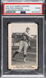 1921 E121 American Caramel (Series of 80) Walter Johnson Throwing PSA GOOD 2