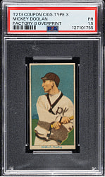 1919 T213 Coupon Cigarettes (Type 3) Mickey Doolan PSA FAIR 1.5 - Rare Factory No. 8 Overprint!