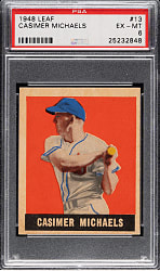 1948-1949 Leaf #13 Cassimer Michaels Short Print PSA EX-MT 6