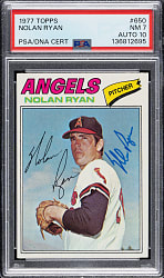 Signed 1977 Topps #650 Nolan Ryan PSA NM 7 with GEM MINT 10 Signature