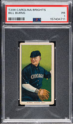 1909-1911 T206 White Border Bill Burns PSA POOR 1 - Carolina Brights Back