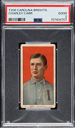 1909-1911 T206 White Border Charley Carr PSA GOOD 2 - Carolina Brights Back