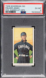 1909-1911 T206 White Border Fielder Jones Hands at Hips PSA EX-MT 6 - Sovereign 150 Back - 1 of 1 - Highest Graded!