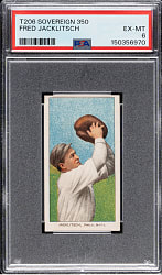 1909-1911 T206 White Border Fred Jacklitsch PSA EX-MT 6 - Sovereign 350 Back - 1 of 3 - Highest Graded!