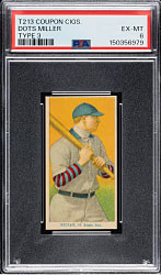 1919 T213 Coupon Cigarettes (Type 3) Dots Miller PSA EX-MT 6