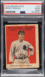 1915 E145 Cracker Jack #120 Mickey Doolan PSA GOOD 2 (MK)