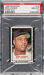 1965 Bazooka #18 Bob Chance PSA GEM MINT 10 - 1 of 1!