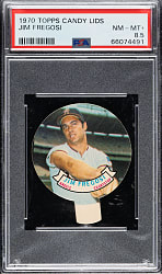 1970 Topps Candy Lids Jim Fregosi PSA NM-MT+ 8.5 - 1 of 1!