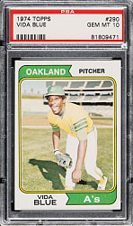 1974 Topps #290 Vida Blue PSA GEM MINT 10