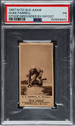 1889 N172 Old Judge Duke Farrell PSA POOR 1 - The ONLY PSA-Graded Example!