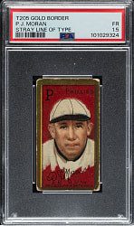 1911 T205 Gold Border Pat Moran Stray Line of Type PSA FAIR 1.5